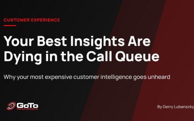 Why Your Most Expensive Customer Insights Are Dying in the Call Queue